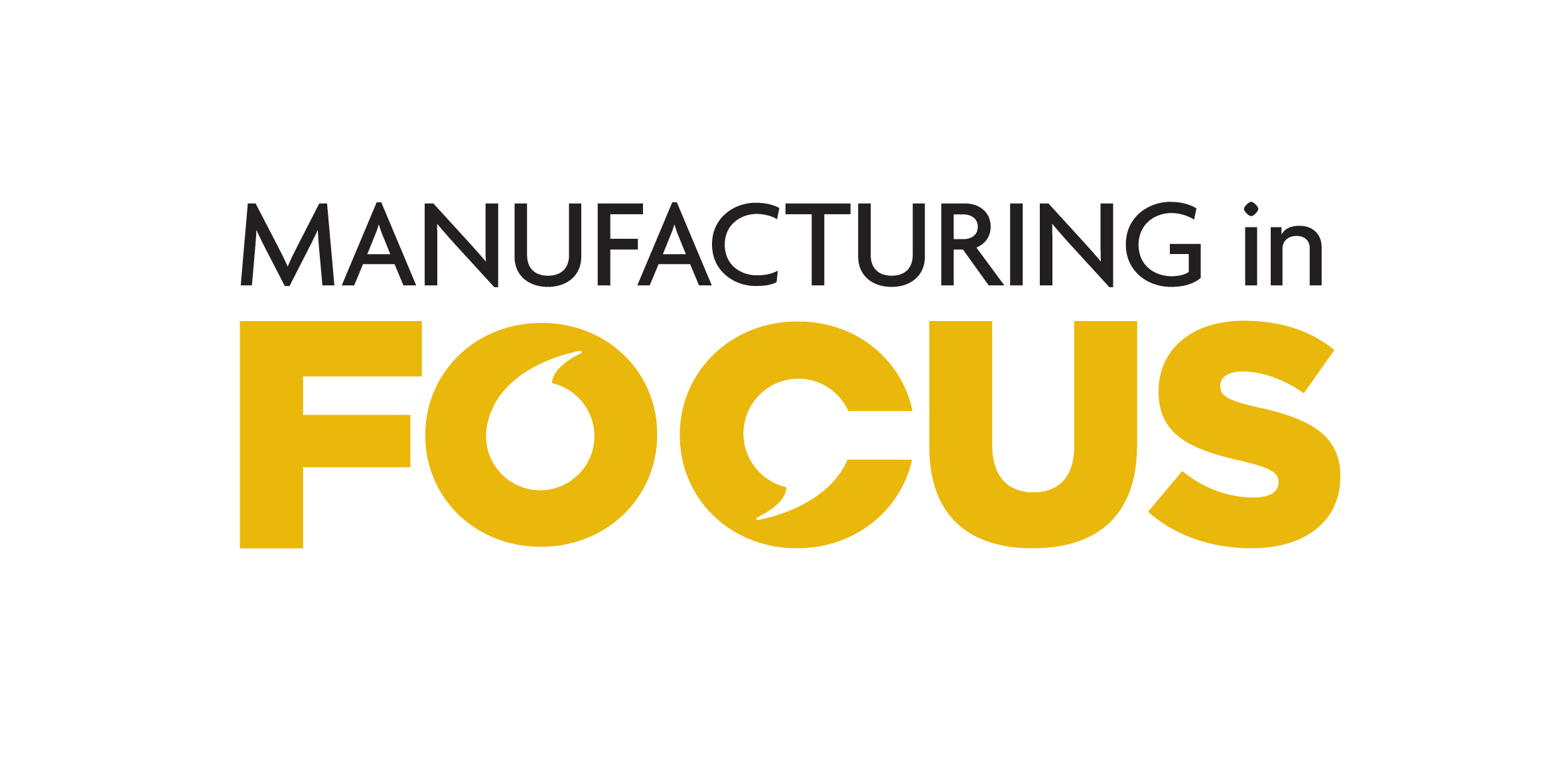 Manufacturing in Focus