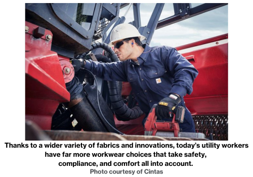 Thanks to a wider variety of fabrics and innovations, today’s utility workers have far more workwear choices that take safety, compliance and comfort all into account. Photo courtesy of Cintas.